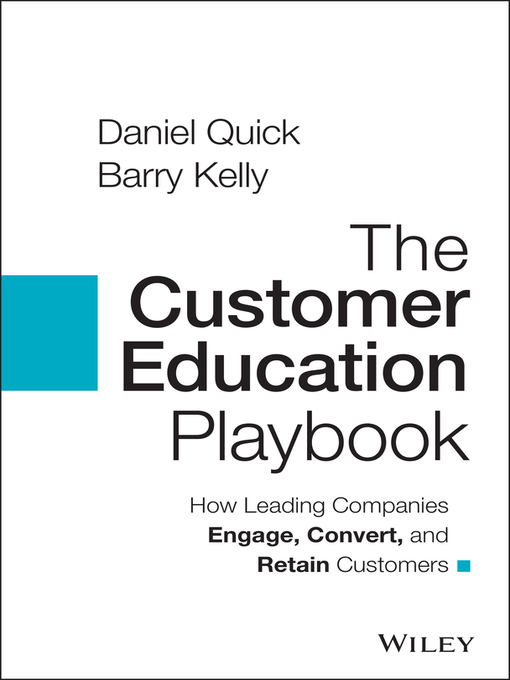 Title details for The Customer Education Playbook by Daniel Quick - Available